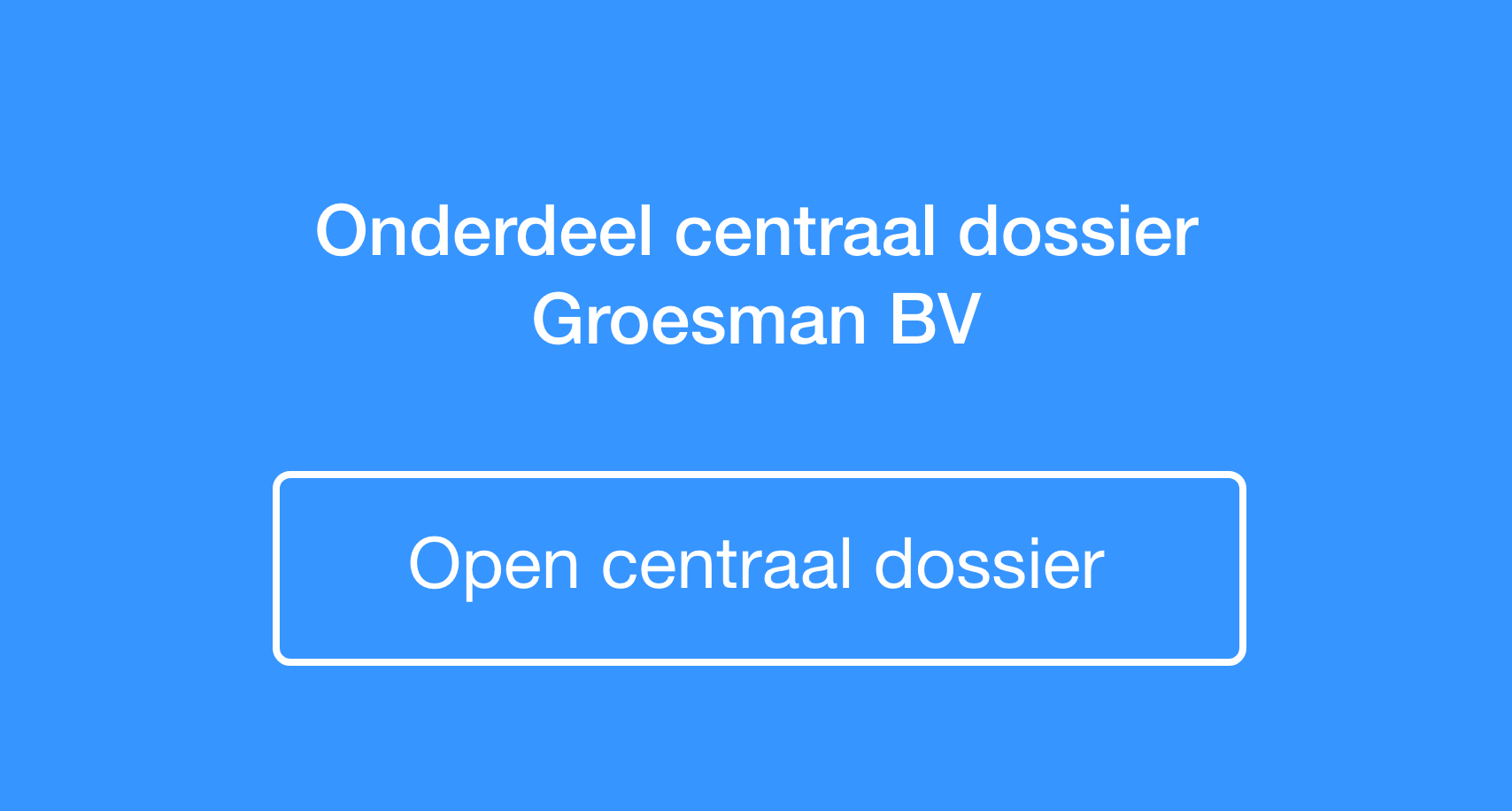 knop om centraal dossier te openen